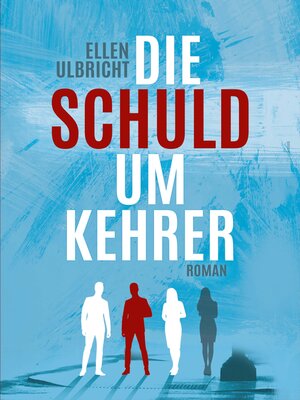 cover image of Die Schuldumkehrer